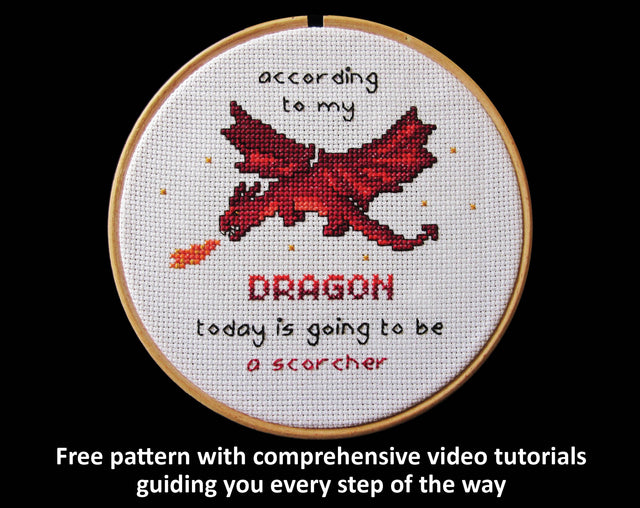 'Scorcher' cross stitch pattern. A flying dragon with the words 'according to my DRAGON today is gong to be a scorcher'. Mounted in a 6 inch hoop. Free pattern with comprehensive video tutorials guiding you every step of the way.