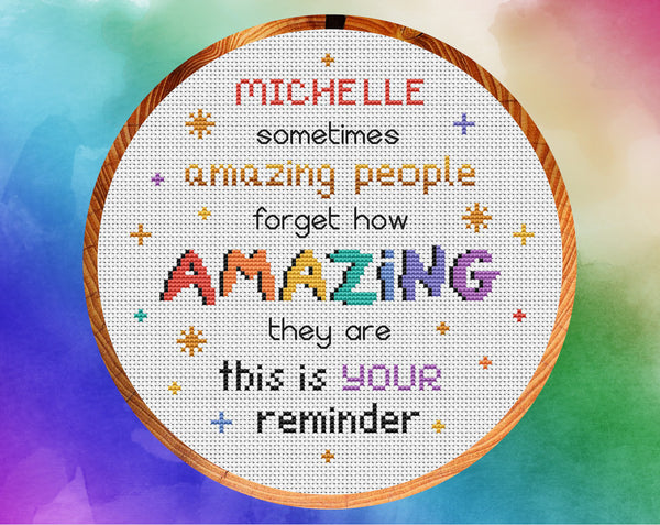 Inspirational personalised cross stitch quote pattern 'Amazing People' - shown in hoop