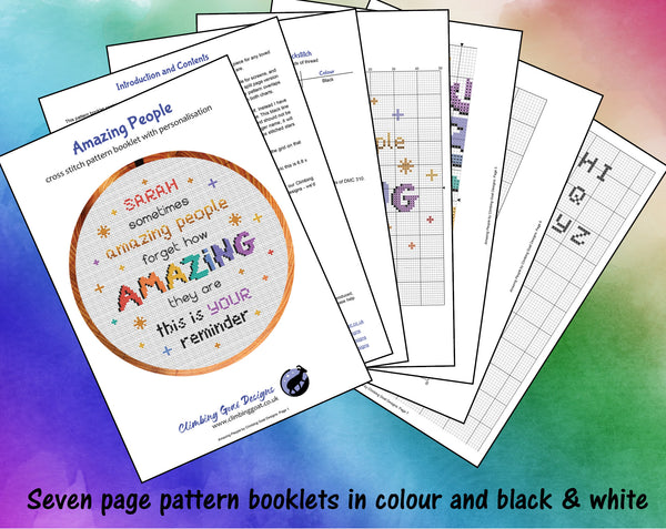 Inspirational personalised cross stitch quote pattern 'Amazing People'. Seven page pattern booklets in colour and black & white.