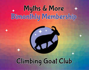 Myths & More Bimonthly Membership - Climbing Goat Club