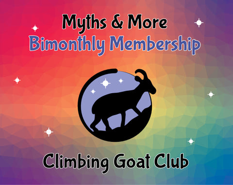 Myths & More Bimonthly Membership - Climbing Goat Club