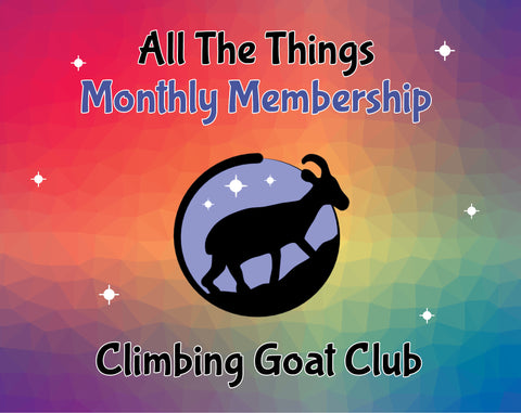 All The Things Monthly Membership - Climbing Goat Club
