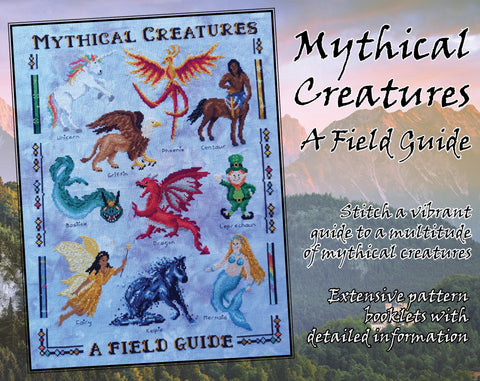 Mythical Creatures: A Field Guide cross stitch pattern. Stitch a vibrant guide to a multitude of mythical creatures. Extensive pattern booklets with detailed information. 

Pattern features Unicorn, Phoenix, Centaur, Griffin, Basilisk, Dragon, Leprechaun, Fairy, Kelpie and Fairy.