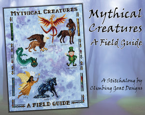 Mythical Creatures: A Field Guide. A Stitchalong by Climbing Goat Designs. Photograph of border of piece, Phoenix, Griffin, Basilisk, Centaur, Fairy, Kelpie and Leprechaun.