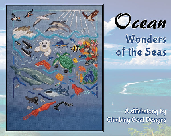Ocean: Wonders of the Seas. A cross stitch stitchalong by Climbing Goat Designs.