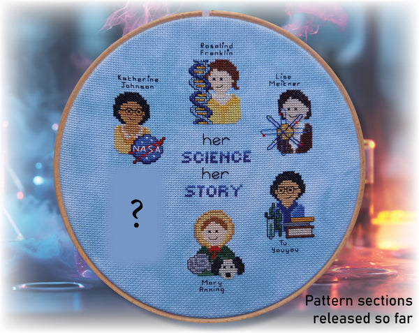 Her Science, Her Story: Women in Science Stitchalong (cross stitch pattern).

Receive a new pattern section by email every two weeks.