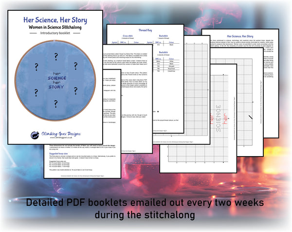Her Science, Her Story: Women in Science Stitchalong (cross stitch pattern).

Detailed PDF booklets emailed out every two weeks during the stitchalong.