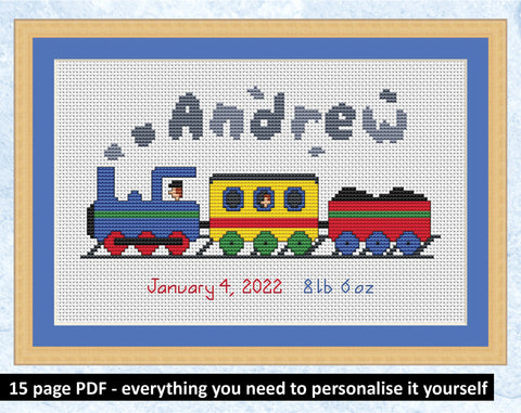 Personalised steam train cross stitch pattern with the baby or child's name in the steam, and backstitched birth details underneath. Text reads: 15 page PDF - everything you need to personalise it yourself.
