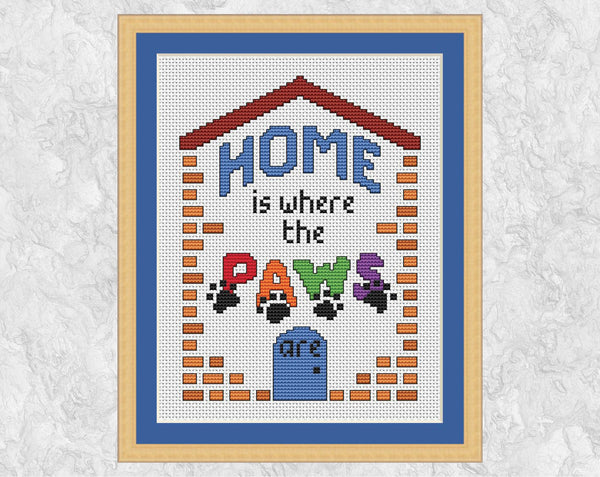 'Home Is Where The Paws Are' Pet Quote cross stitch pattern - with frame