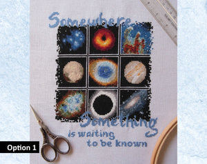 Wonders of Space cross stitch pattern. Option 1 - nine astronomy images with the words "Somewhere, Something is waiting to be known". Straight image of stitching.